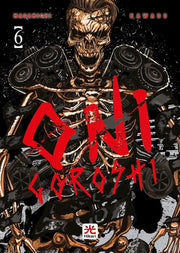 ONIGOROSHI VOL.6