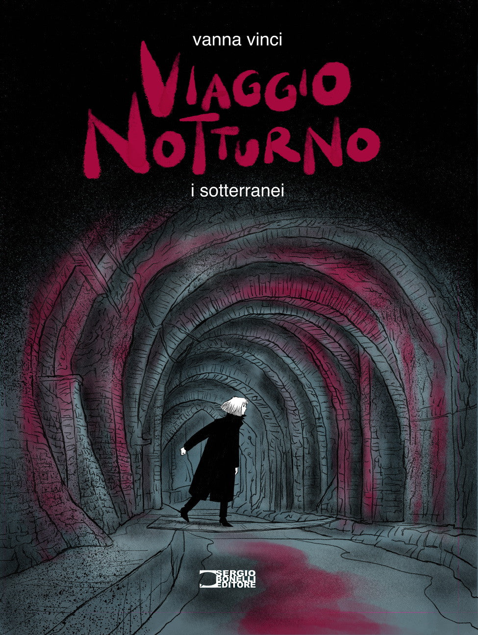 VIAGGIO NOTTURNO VOL.3 - I SOTTERRANEI