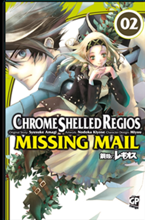 CHROME SHELLED REGIOS: MISSING MAIL 2