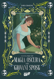 MANUALE DI MAGIA OSCURA PER GIOVANI SPOSE