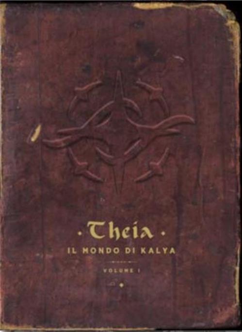 THEIA - IL MONDO DI KALYA VOL.1