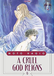 A CRUEL GOD REIGNS VOL.6