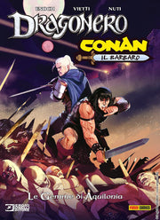 DRAGONERO E CONAN IL BARBARO - LE GEMME DI AQUILONIA