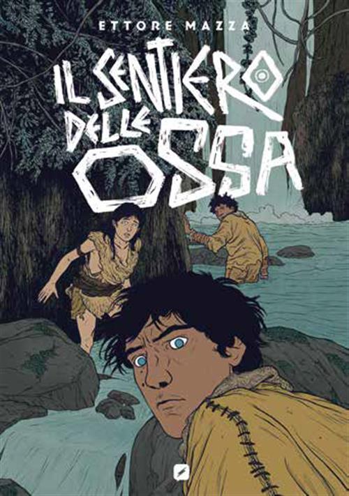IL SENTIERO DELLE OSSA
