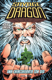 SAVAGE DRAGON 7 - UNA CHIACCHIERATA CON DIO