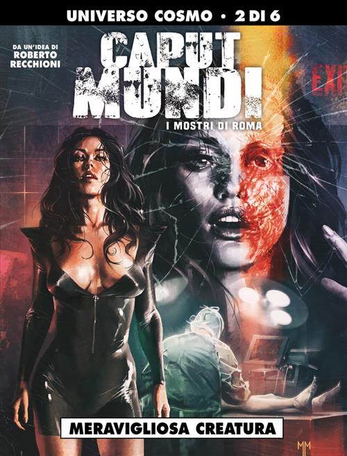 CAPUT MUNDI: I MOSTRI DI ROMA 2 - MERAVIGLIOSA CREATURA