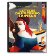 LETTERE DA UN TEMPO LONTANO
