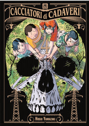 CACCIATORI DI CADAVERI VOL.4