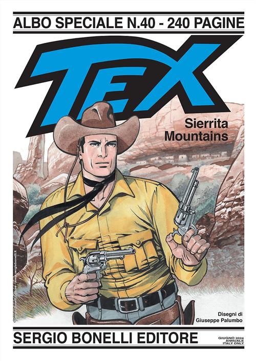 TEX SPECIALE 40 - SIERRITA MOUNTAINS