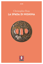 LA SPADA DI MISHIMA