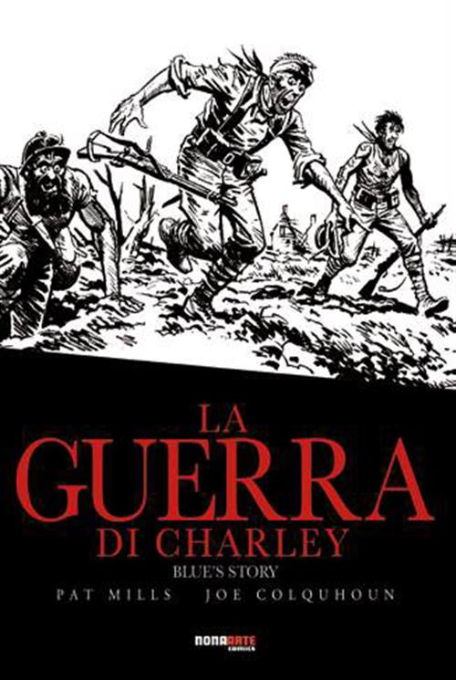 LA GUERRA DI CHARLEY 4 - BLUE'S STORY