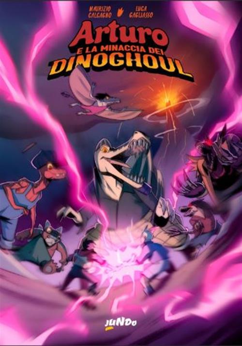 ARTURO E LA MINACCIA DEI DINOGHOUL