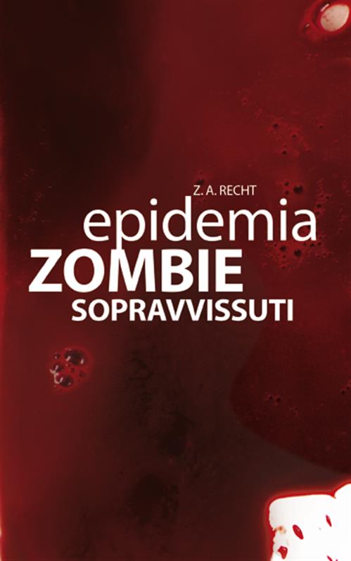 EPIDEMIA ZOMBIE 3 (DI 3) - SOPRAVVISSUTI
