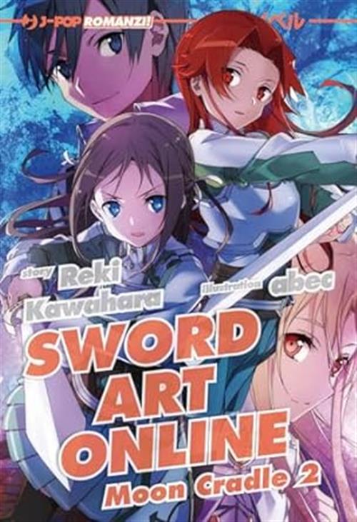 SWORD ART ONLINE - NOVEL MOON CRADLE II