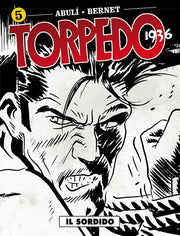 TORPEDO 1936 5 - IL SORDIDO