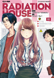 RADIATION HOUSE 8