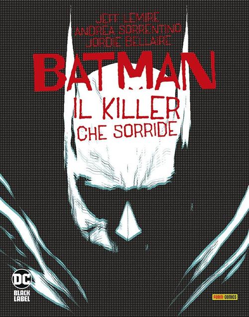 BATMAN: IL KILLER CHE SORRIDE