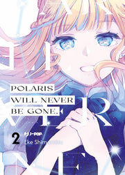 POLARIS WILL NEVER BE GONE VOL.2