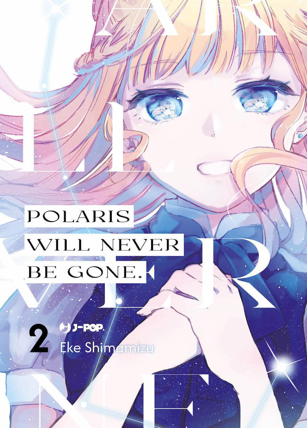 POLARIS WILL NEVER BE GONE VOL.2