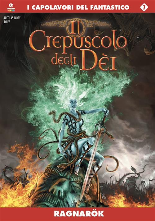 IL CREPUSCOLO DEGLI DEI 7 - RAGNAROK