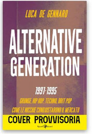 GENERAZIONE ALTERNATIVA 1991-1995