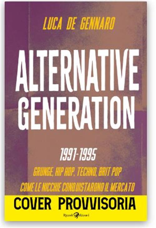 GENERAZIONE ALTERNATIVA 1991-1995