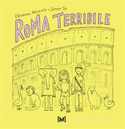ROMA TERRIBILE