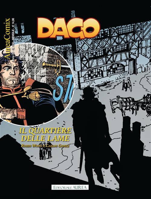 AUREACOMIX 150 - DAGO 170 - IL QUARTIERE DELLA LAME