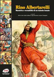 RINO ALBERTARELLI - MAESTRIA E VERSATILITA' DI UN TALENTO INNATO