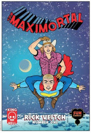 THE KING HELL HEROICA, VOL. 3 - BOY MAXIMORTAL VOL.1