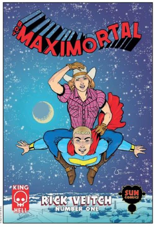 THE KING HELL HEROICA, VOL. 3 - BOY MAXIMORTAL VOL.1