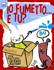 IO FUMETTO... E TU?