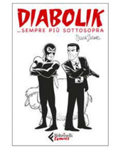 DIABOLIK... SEMPRE PIU' SOTTOSOPRA