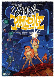 LA BANDA DEL PALLONE VOL.3 - L'ALLENATORE MIGLIORE DEL MONDO - REGULAR