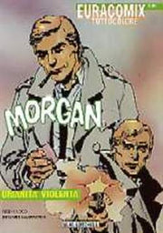EURACOMIX 93 - MORGAN - UMANITA' VIOLENTA