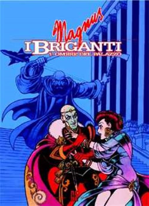 I BRIGANTI: VOLUMI 1-4