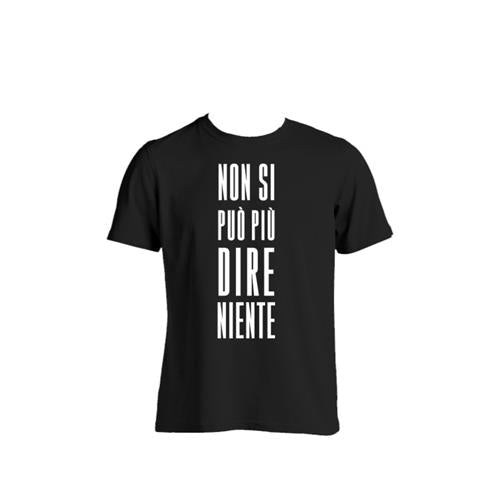 T-SHIRT - NSPPDN 3 - NON SI PUO' PIU' DIRE NIENTE - TAGLIA L