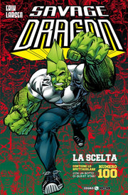 SAVAGE DRAGON 18 - LA SCELTA