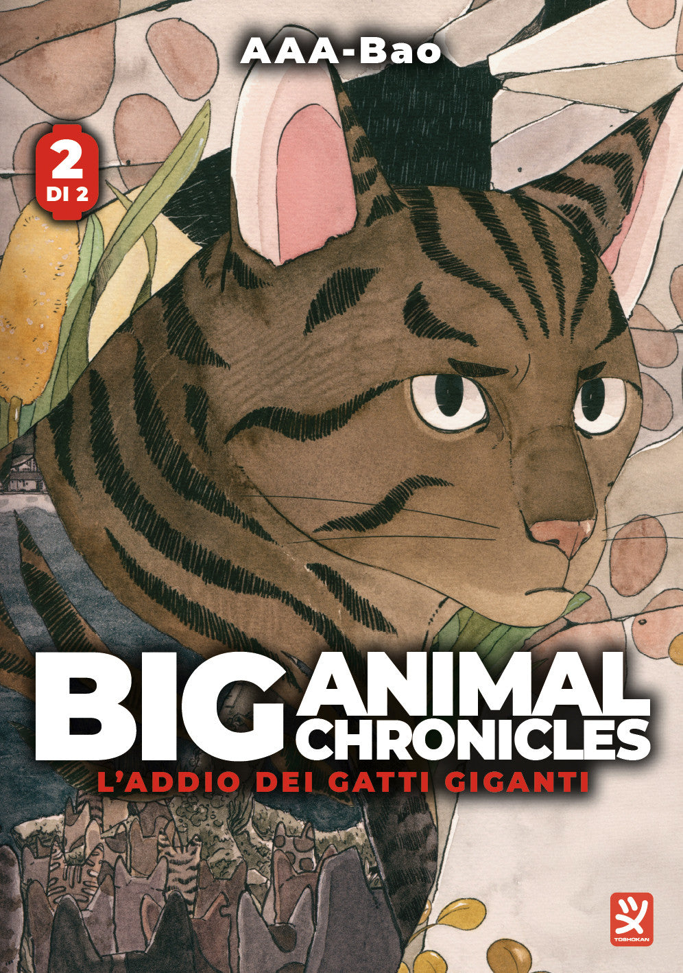 BIG ANIMAL CHRONICLES VOL.2 - L'ADDIO DEI GATTI GIGANTI