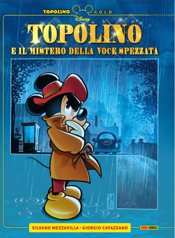 TOPOLINO GOLD VOL.11 - TOPOLINO E IL MISTERO DELLA VOCE SPEZZATA