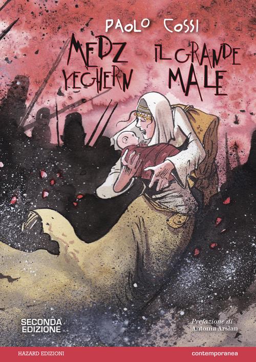 MEDZ YEGHERN, IL GRANDE MALE