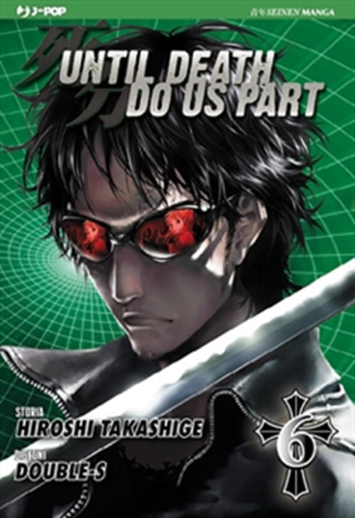 UNTIL DEATH DO US PART 6