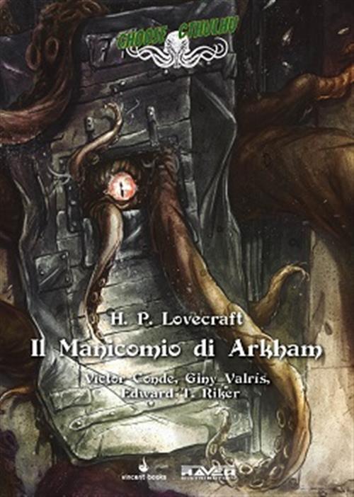 CHOOSE CTHULHU VOL.7 - IL MANICOMIO DI ARKHAM