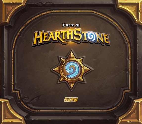 L'ARTE DI HEARTHSTONE