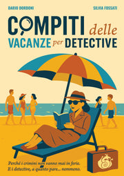 COMPITI DELLE VACANZE PER DETECTIVE