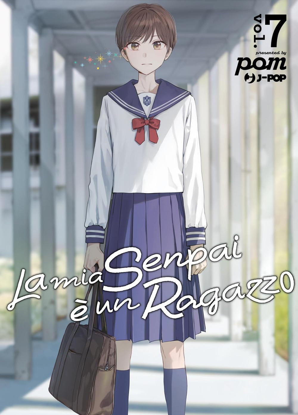 LA MIA SENPAI E' UN RAGAZZO - SENPAI WA OTOKONOKO VOL.7