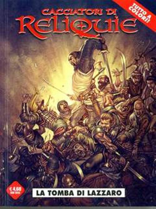 CACCIATORI DI RELIQUIE - LA TOMBA DI LAZZARO