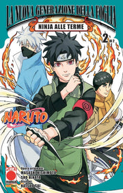 NARUTO - LA NUOVA GENERAZIONE DELLA FOGLIA - NINJA ALLE TERME 2