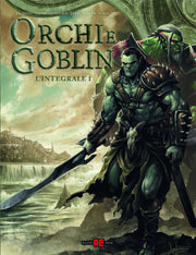 ORCHI E GOBLIN INTEGRALE 1