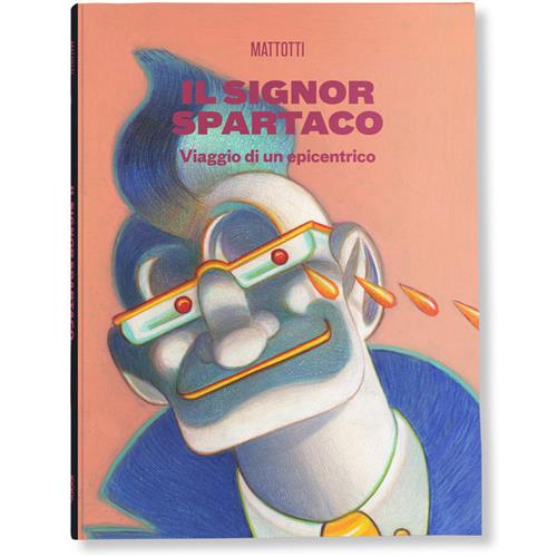 IL SIGNOR SPARTACO